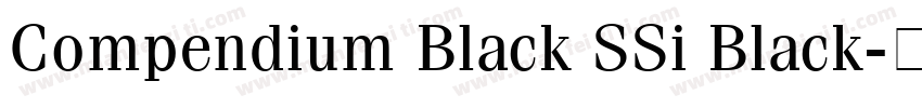 Compendium Black SSi Black字体转换